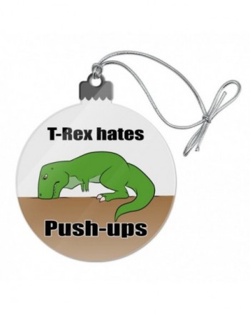 Push Ups Tyrannosaurus Dinosaur Christmas Ornament