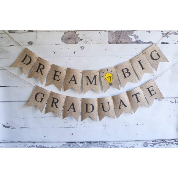 Dream Big Graduate Burlap Banner