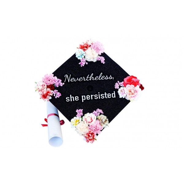 Handmade Graduation Decorations Nevertheless Persisted